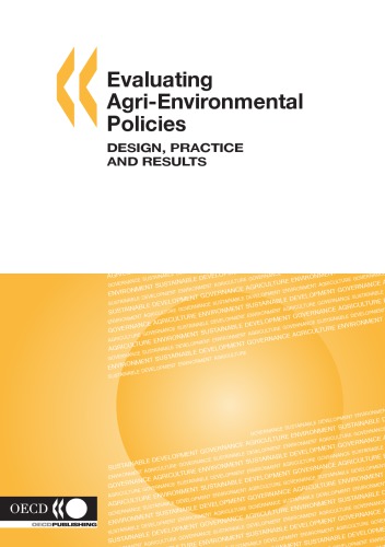 Evaluating Agrienvironmental Policies Design Practice And Results Oecd