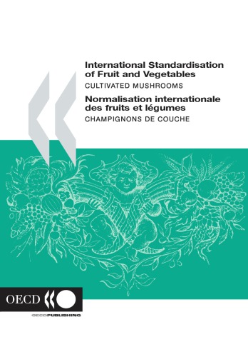 International Standardisation Of Fruit And Vegetables Cultivated Mushrooms Oecd