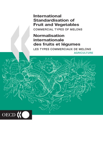 International Standardisation Of Fruit And Vegetables Melons Oecd