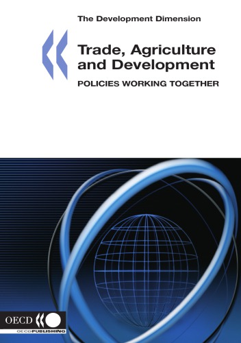 Trade Agriculture And Development Policies Working Together Oecd