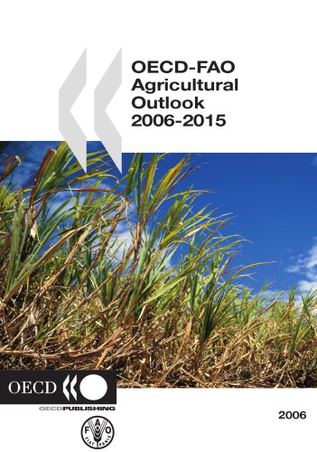 Oecdfao Agricultural Outlook 20062015 Oecd