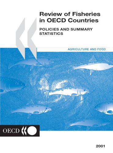 Review Of Fisheries In Oecd Countries Policies And Summary Statistics 2001 Ed Oecd