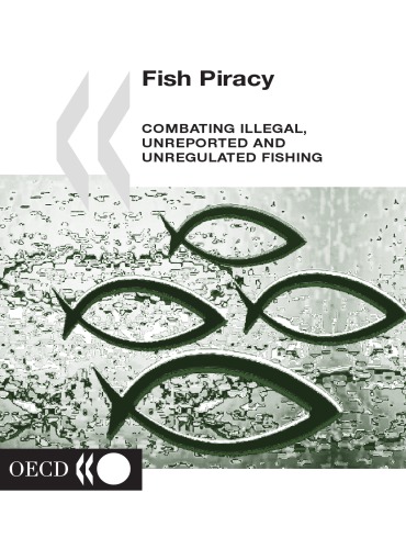 Fish Piracy Combating Illegal Unreported And Unregulated Fishing Oecd