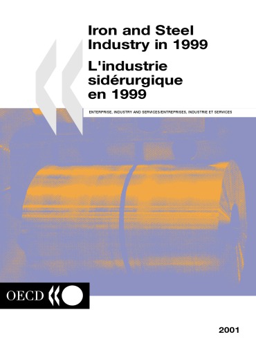 Lindustrie Siderurgique En 1999 Iron And Steel Industry In 1999 Organisation For Economic Cooperation And Development Oecd