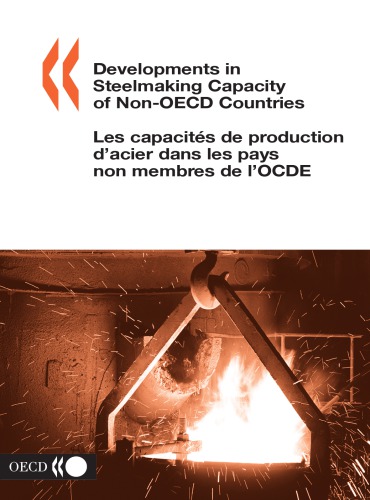 Developments In Steelmaking Capacity Of Nonoecd Economies 2003 Edition Oecd