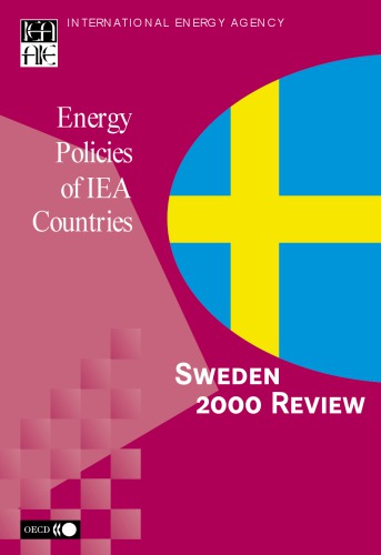Energy Policies Of Iea Countries Sweden 2000 Review Oecd