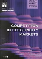 Competition In Electricity Markets Oecd