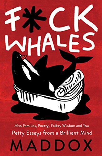 Fck Whales Also Families Poetry Folksy Wisdom And You Maddox