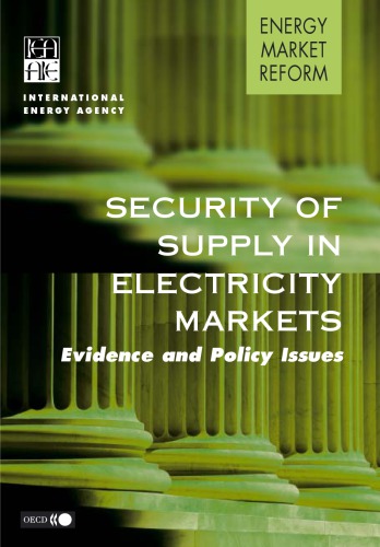 Security Of Supply In Electricity Markets Evidence And Policy Issues Oecd
