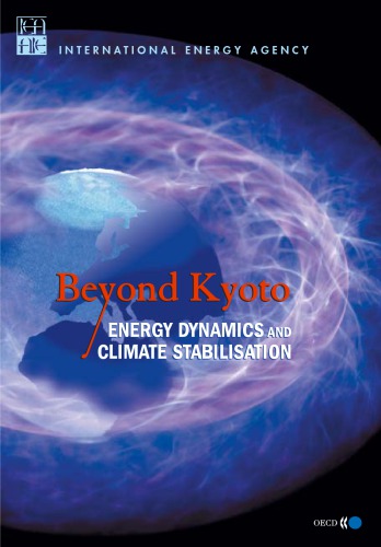 Beyond Kyoto Energy Dynamics And Climate Stabilisation Oecd