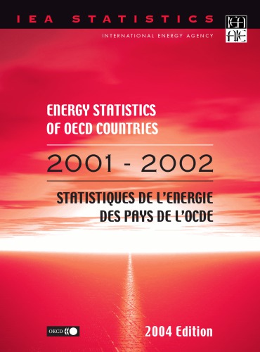 Energy Statistics Of Oecd Countries 20012002 2004 Edition 2004th Ed Oecd