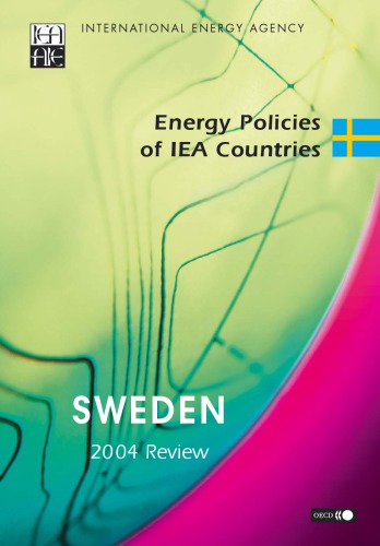 Energy Policies Of Iea Countries Sweden 2004 Review Oecd