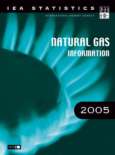 Natural Gas Information 2005 Edition Oecd