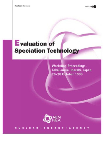 Evaluation Of Speciation Technology Workshop Proceedings Tokaimura Ibaraki Japan 2628 October 1999 Oecd