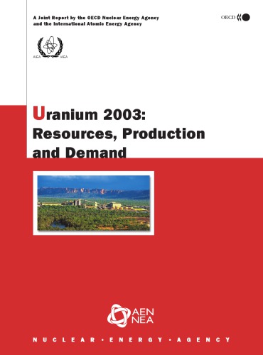 Uranium 2003 Resources Production And Demand Oecd