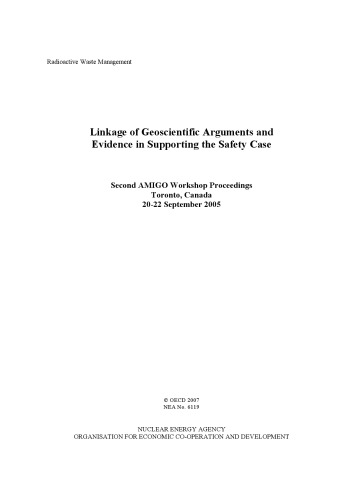 Radioactive Waste Management Linkage Of Geoscientific Arguments And Evidence In Supporting The Safety Case Coll