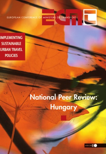 Implementing Sustainable Urban Travel Policies National Peer Review Hungary Oecd