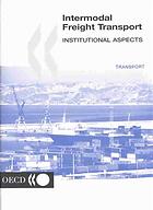 Intermodal Freight Transport Institutional Aspects Oecd