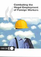 Combating The Illegal Employment Of Foreign Workers Oecd