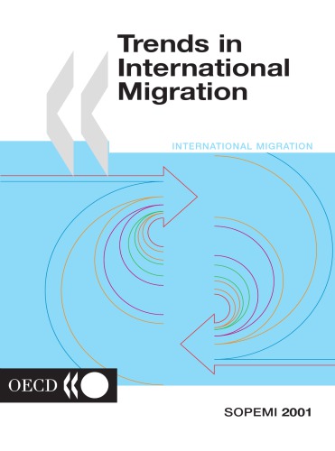 Trends In International Migration 2001 Continuous Reporting System On Migration Oecd