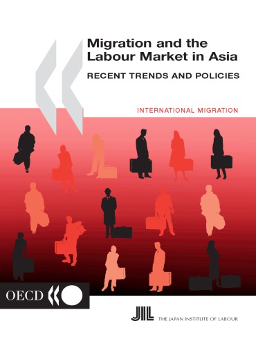 Migration And The Labour Market In Asia 2001 Recent Trends And Policies Oecd