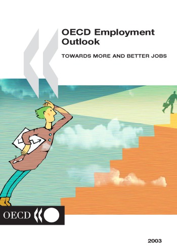 Oecd Employment Outlook 2003 Towards More And Better Jobs Oecd