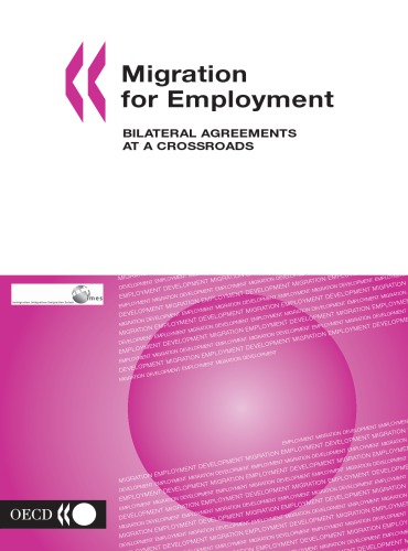 Migration For Employment Bilateral Agreements At A Crossroads Oecd