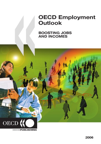 Oecd Employment Outlook Boosting Jobs And Incomes Oecd