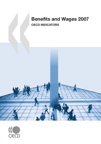 Benefits And Wages 2007 Oecd Indicators Oecd