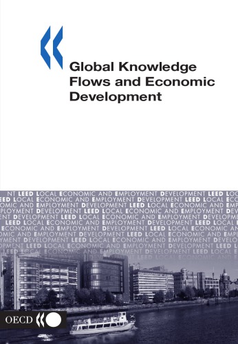 Global Knowledge Flows And Economic Development Oecd