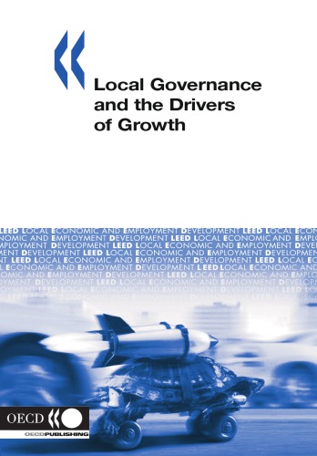 Local Economic And Employment Development Local Governance And The Drivers Of Growth Oecd