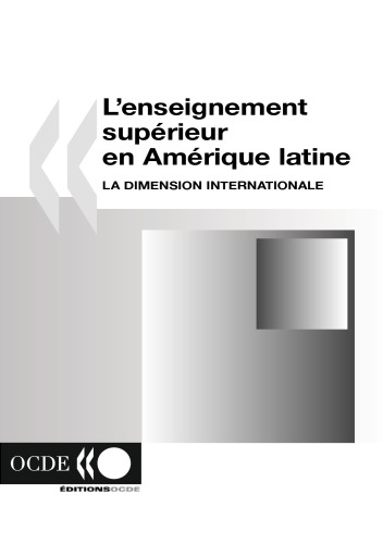 L Enseignement Superieur En Amerique Latine La Dimension Internationale Oecd