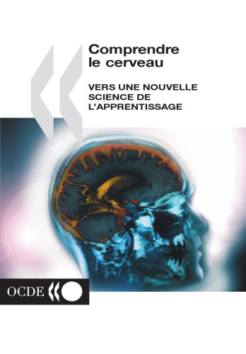Comprendre Le Cerveau Vers Une Nouvelle Science De Lapprentissage Oecd