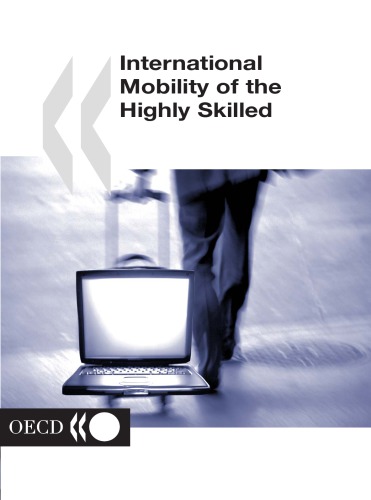 International Mobility Of The Highly Skilled Oecd