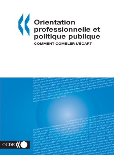 Orientation Professionnelle Et Politique Publique Comment Combler Lecart Oecd
