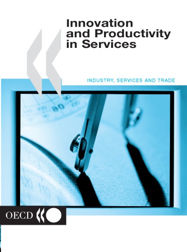 Innovation And Productivity In Services Oecd