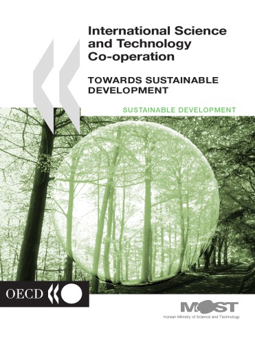 International Science And Technology Cooperation Towards Sustainable Development Proceedings Of The Oecd Seoul Conference November 2000 Oecd