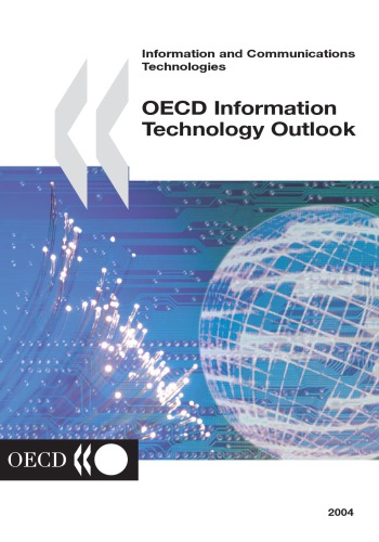Information Technology Outlook 2004 Ed 2004 Oecd