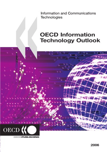 Oecd Information Technology Outlook 2006 Information And Communications Technologies Oecd