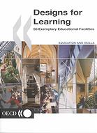 Designs For Learning 55 Exemplary Educational Facilities Oecd