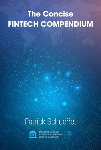 The Concise Fintech Compendium Patrick Schueffel