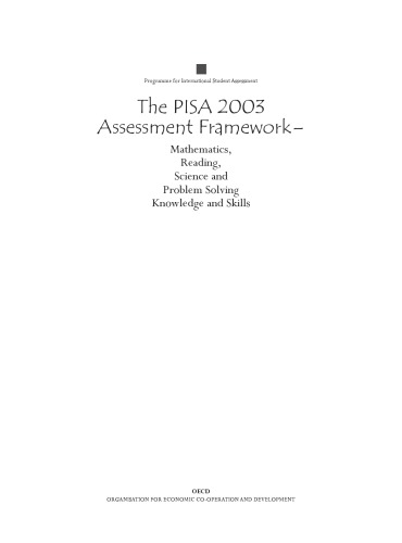The Pisa 2003 Assessment Framework Mathematics Reading Science And Problem Solving Knowledge And Skills Reprint Oecd