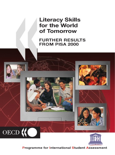 Literacy Skills For The World Of Tomorrow Further Results From Pisa 2000 Oecd