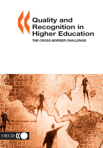Quality And Recognition In Higher Education The Crossborder Challenge Oecd