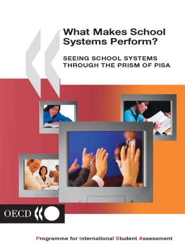What Makes School Systems Perform Seeing School Systems Through The Prism Of Pisa Oecd