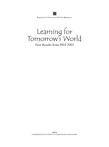Learning For Tomorrows World First Reseults From Pisa 2003 Programme For International Student Assessment Oecd