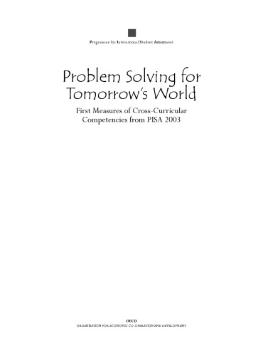 Problem Solving For Tomorrows World First Measures Of Crosscultural Competencies From Pisa 2003 Oecd