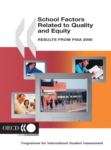 School Factors Related To Quality And Equity Results From Pisa 2000 Oecd
