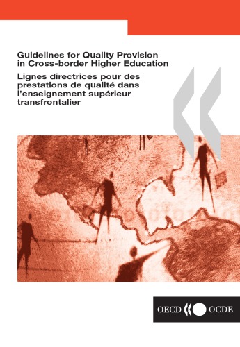 Guidelines For Quality Provision In Crossborder Higher Education Lignes Directrices Pour Des Prestations De Qualite Dans Lenseignment Superieur Transfrontalier Oecd