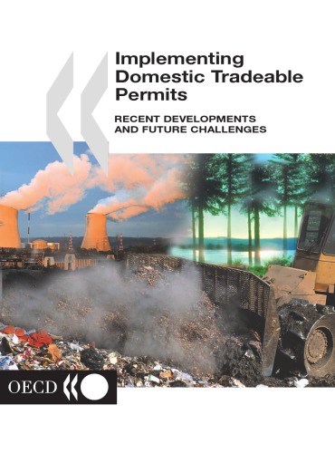 Implementing Domestic Tradeable Permits Recent Developments And Future Challenges Oecd